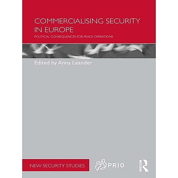 Commercialising Security in Europe