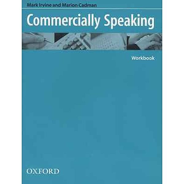 Commercially Speaking, Marion Cadman, Mark Irvine