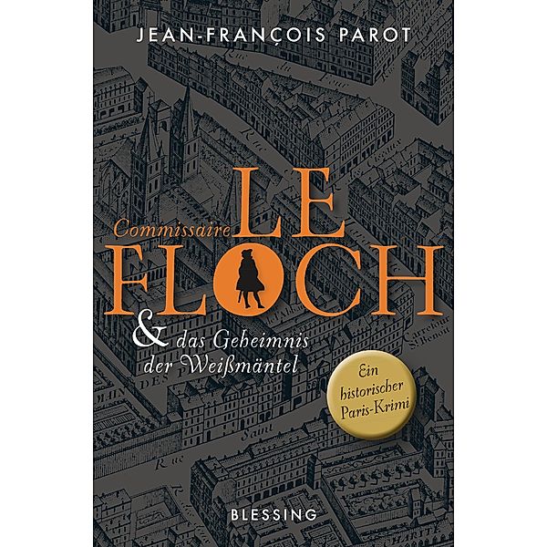 Commissaire Le Floch und das Geheimnis der Weißmäntel / Commissaire Le Floch Bd.1, Jean-François Parot