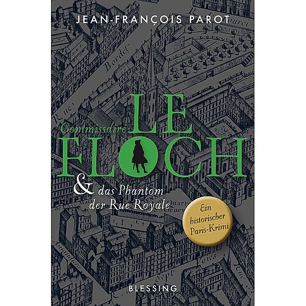 Commissaire Le Floch und das Phantom der Rue Royale / Commissaire Le Floch Bd.3, Jean-François Parot