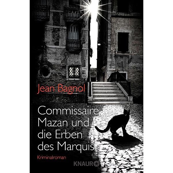 Commissaire Mazan und die Erben des Marquis / Commissaire Mazan Bd.1, Jean Bagnol