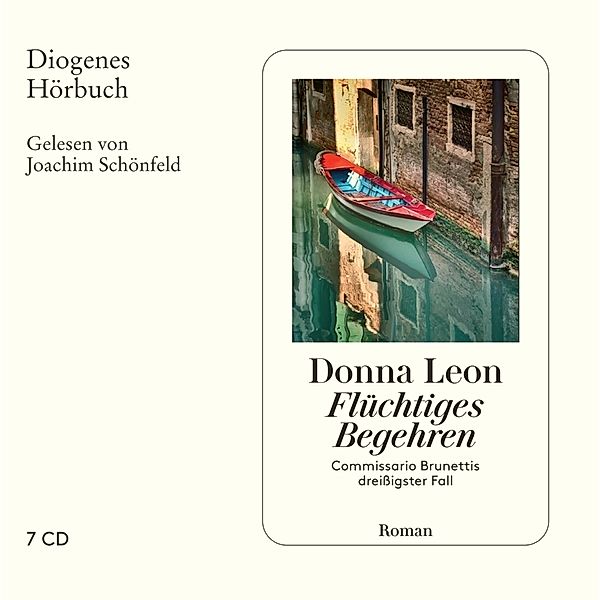 Commissario Brunetti - 30 - Flüchtiges Begehren, Donna Leon