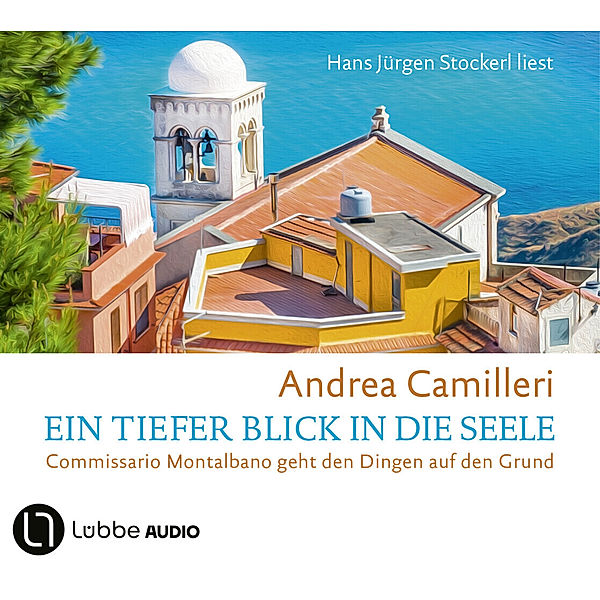 Commissario Montalbano - 26 - Ein tiefer Blick in die Seele, Andrea Camilleri