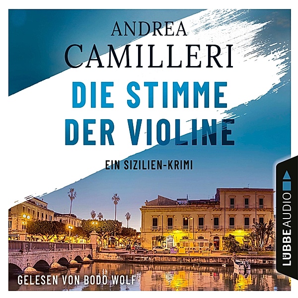 Commissario Montalbano - 4 - Die Stimme der Violine, Andrea Camilleri