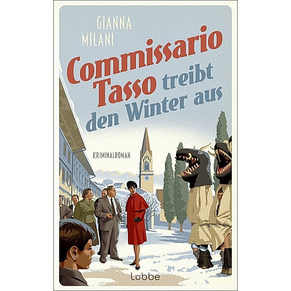 Commissario Tasso treibt den Winter aus / Commissario Tasso Bd.3, Gianna Milani