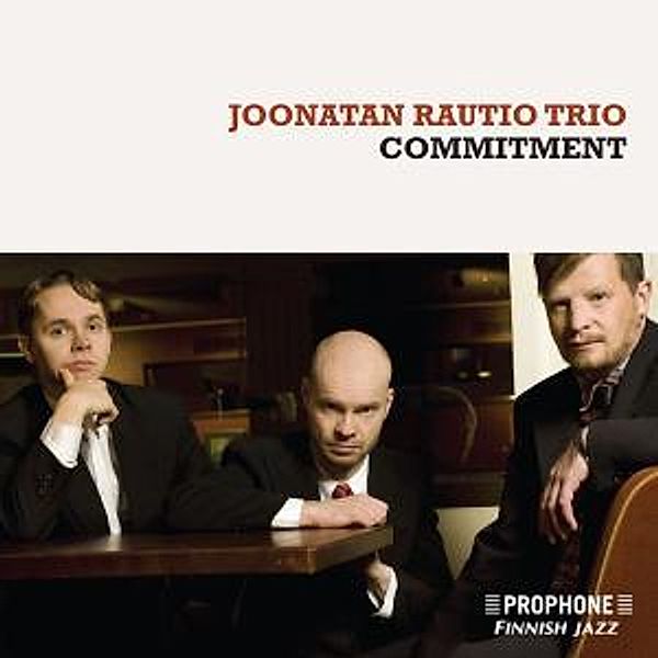 Commitment, Joonatan Trio Rautio