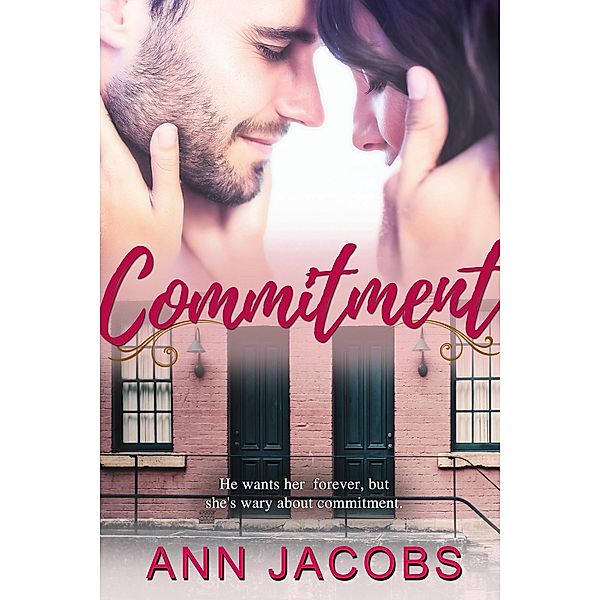 Commitment, Ann Jacobs