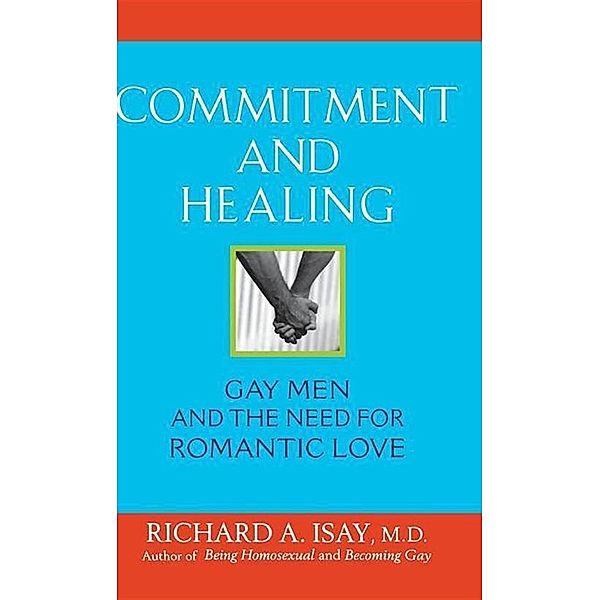 Commitment and Healing, Richard A. Isay