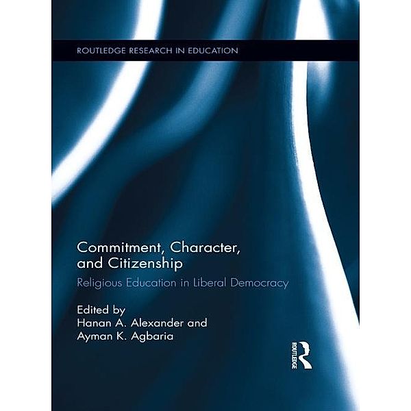 Commitment, Character, and Citizenship / Routledge Research in Education