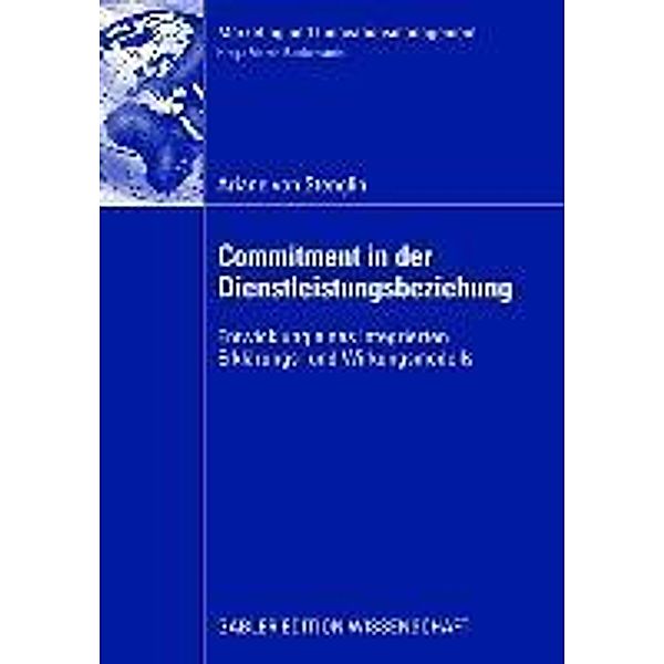 Commitment in der Dienstleistungsbeziehung / Marketing und Innovationsmanagement, Ariane Stenglin