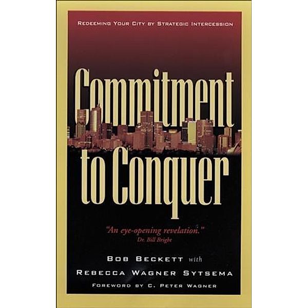 Commitment to Conquer, Bob Beckett