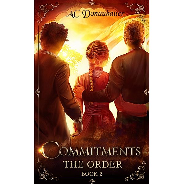 Commitments / The Order Bd.2, A. C. Donaubauer