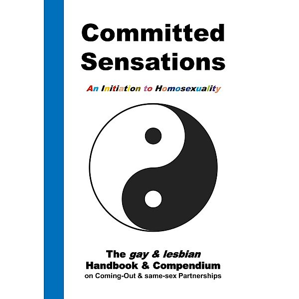 Committed Sensations - An Initiation to Homosexuality, Andreas Frank