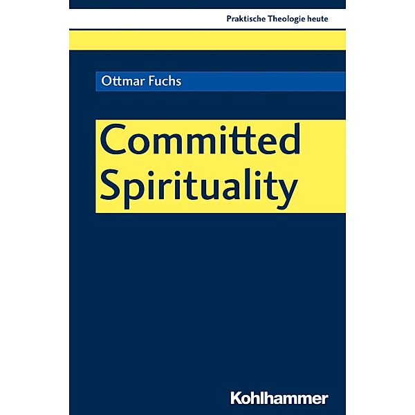 Committed Spirituality, Ottmar Fuchs