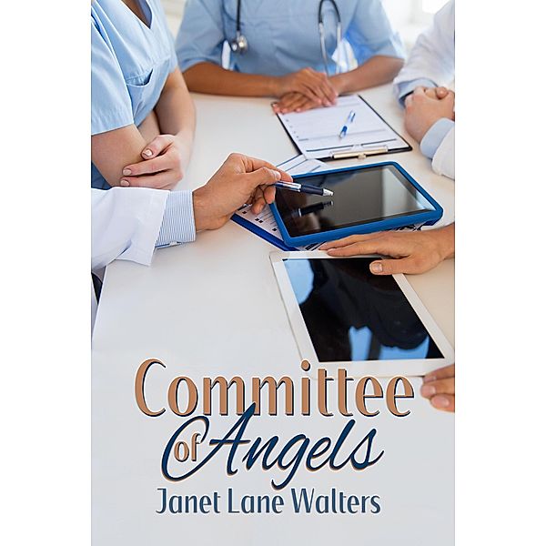 Committee of Angels, Janet Lane-Walters