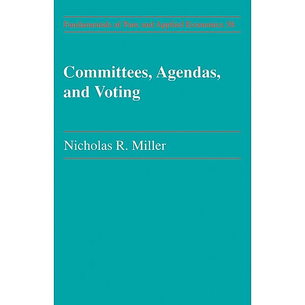 Committees Agendas & Voting, Nicholas R. Miller