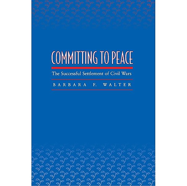 Committing to Peace, Barbara F. Walter