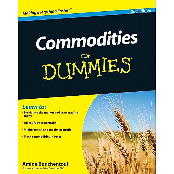 Commodities For Dummies, Amine Bouchentouf