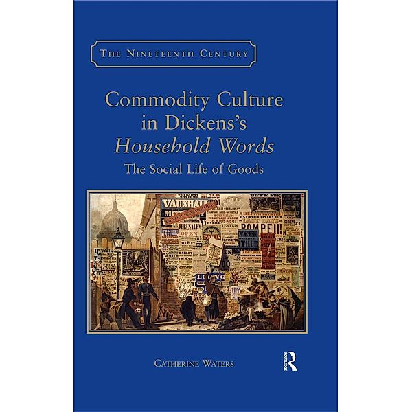 Commodity Culture in Dickens's Household Words, Catherine Waters