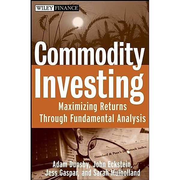 Commodity Investing, Adam Dunsby, John Eckstein, Jess Gaspar, Sarah Mulholland