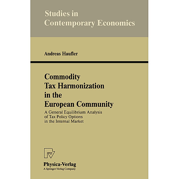 Commodity Tax Harmonization in the European Community, Andreas Haufler