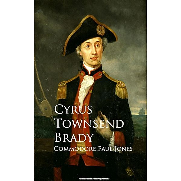 Commodore Paul Jones, Cyrus Townsend Brady