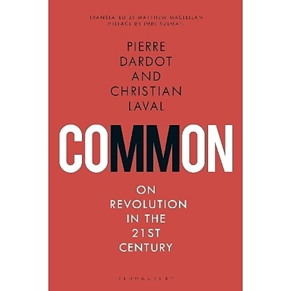 Common, Pierre Dardot, Christian Laval