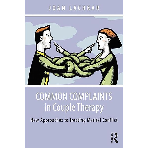 Common Complaints in Couple Therapy, Joan Lachkar