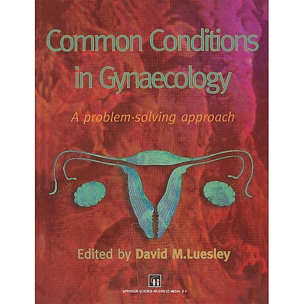 Common Conditions in Gynaecology, David Luesley