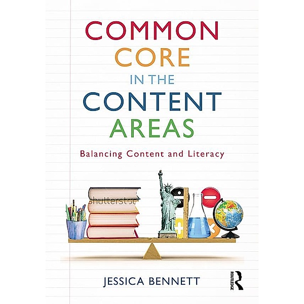 Common Core in the Content Areas, Jessica Bennett