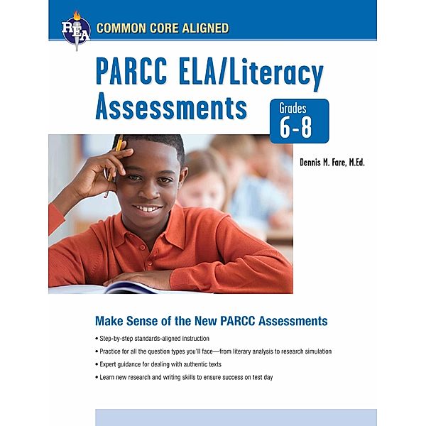 Common Core: PARCC® ELA/Literacy Assessments, Grades 6-8 / Common Core State Standards, Dennis Fare