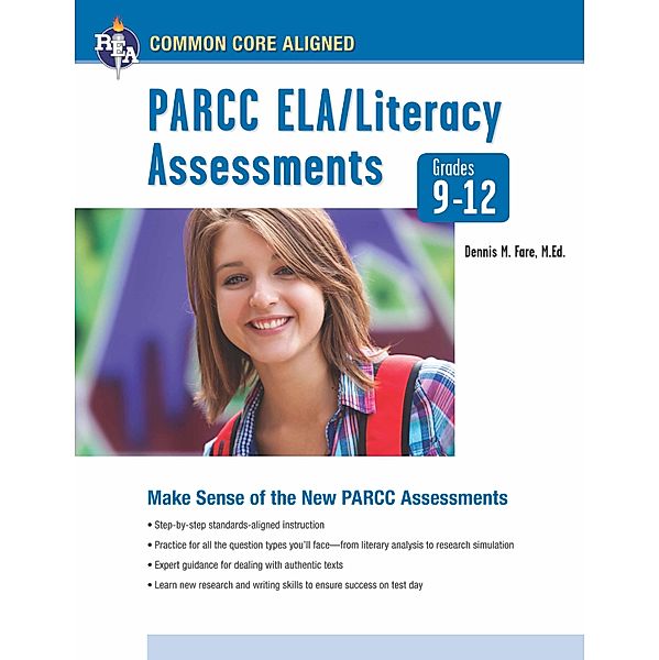 Common Core: PARCC® ELA/Literacy Assessments, Grades 9-12 / Common Core State Standards, Dennis Fare