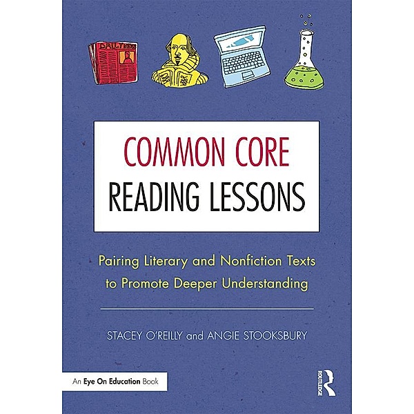 Common Core Reading Lessons, Stacey O'Reilly, Angie Stooksbury