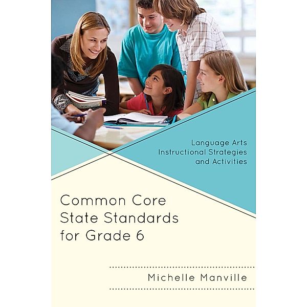 Common Core State Standards for Grade 6, Michelle Manville