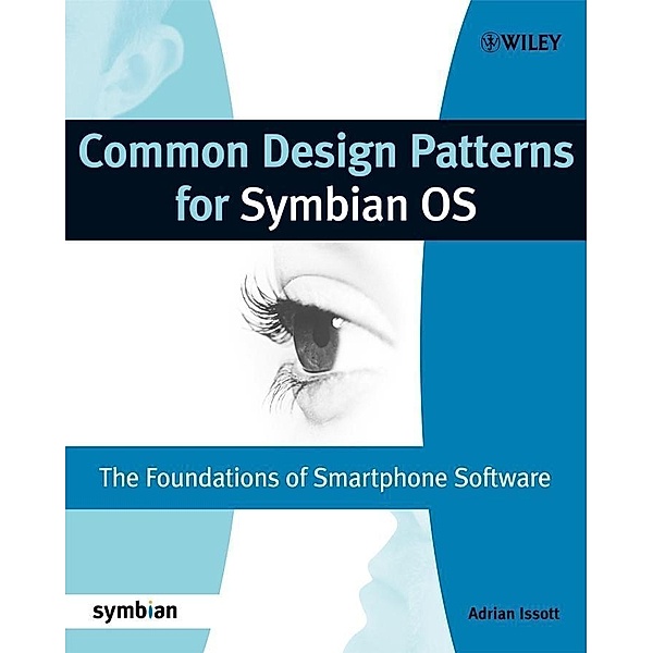 Common Design Patterns for Symbian OS / Symbian Press, Adrian A. I. Issott