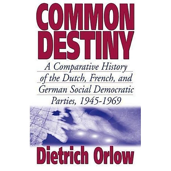 Common Destiny, Dietrich Orlow
