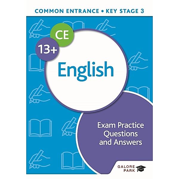 Common Entrance 13+ English Exam Practice Questions and Answers, Amanda Alexander, Rachel Gee