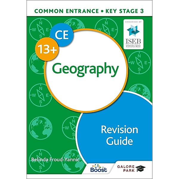 Common Entrance 13+ Geography Revision Guide, Belinda Froud-Yannic