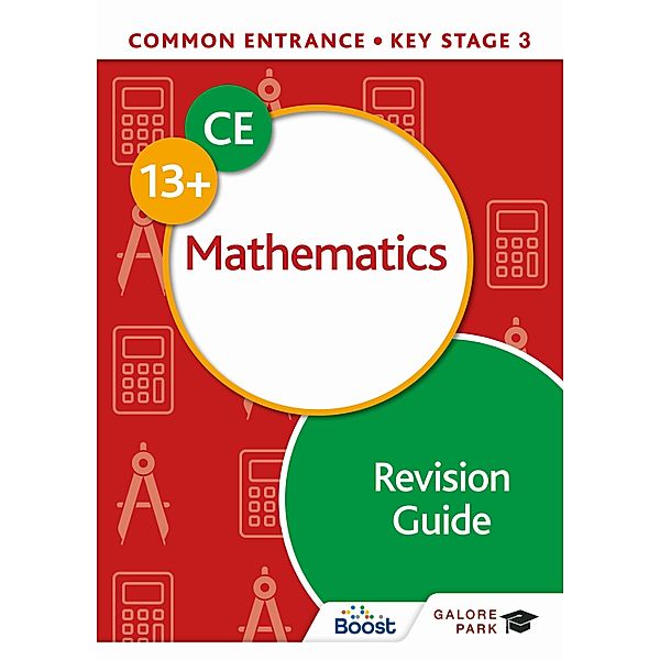 Common Entrance 13+ Mathematics Revision Guide, Stephen Froggatt, David E Hanson