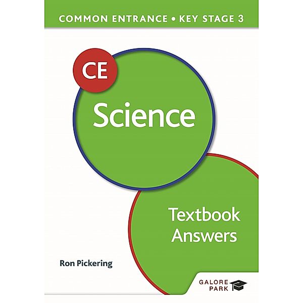 Common Entrance 13+ Science for ISEB CE and KS3 Textbook Answers, Ron Pickering