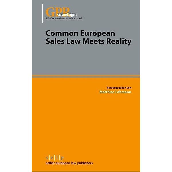 Common European Sales Law Meets Reality / Schriften zum Gemeinschaftsprivatrecht