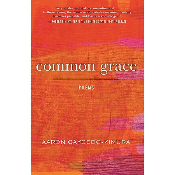 Common Grace / Raised Voices Bd.3, Aaron Caycedo-Kimura