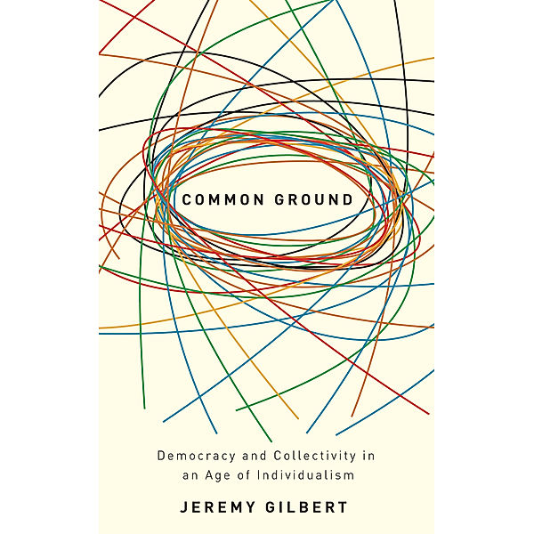 Common Ground, Jeremy Gilbert