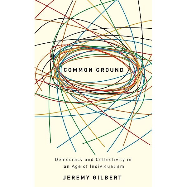 Common Ground, Jeremy Gilbert