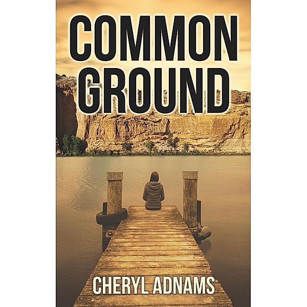 Common Ground, Cheryl Adnams