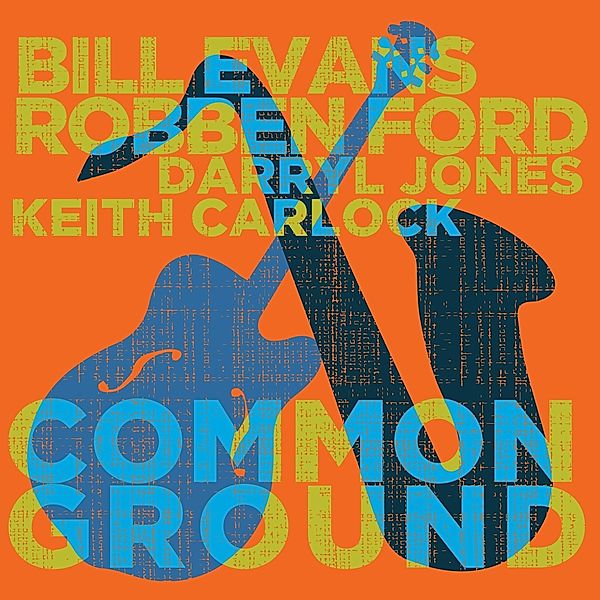 Common Ground (2lp/180g/Gatefold) (Vinyl), Robben Ford, Bill Evans