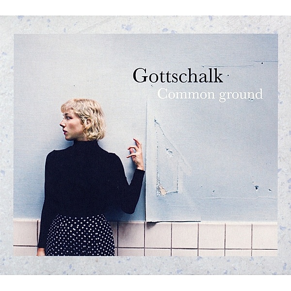 Common Ground, Gottschalck