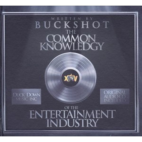 Common Knowledgy Of The Ent.Industry, Buckshot