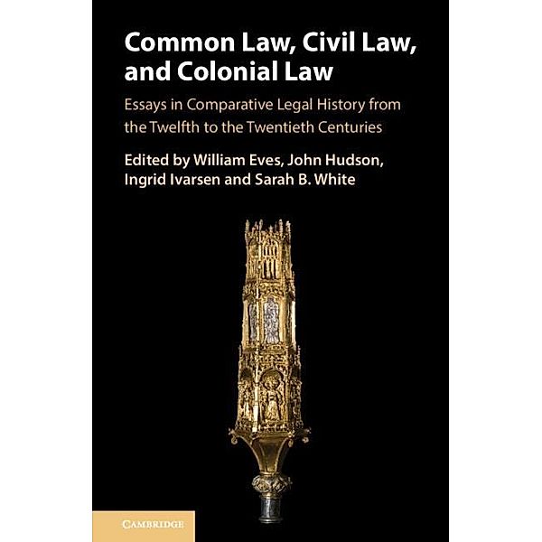 Common Law, Civil Law, and Colonial Law