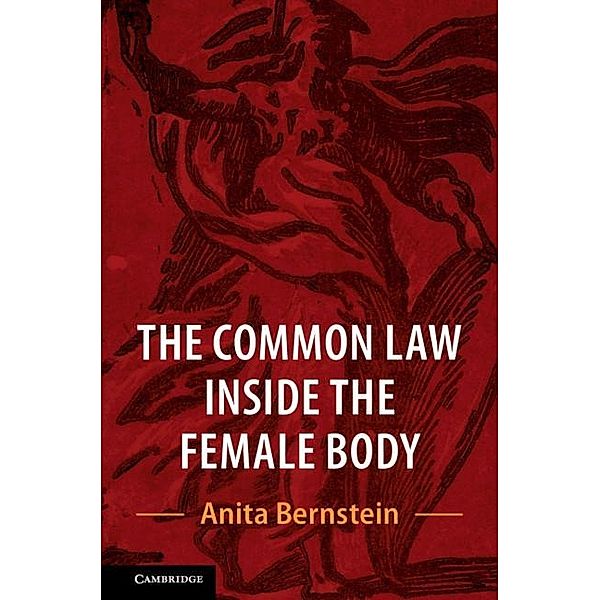 Common Law Inside the Female Body, Anita Bernstein